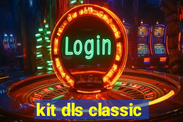 kit dls classic